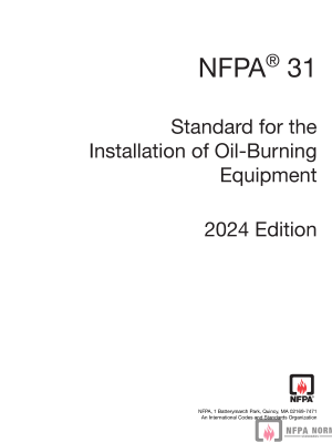 NFPA 31, STANDARD FOR THE INSTALLATION OF OIL-BURNING EQUIPMENT PDF